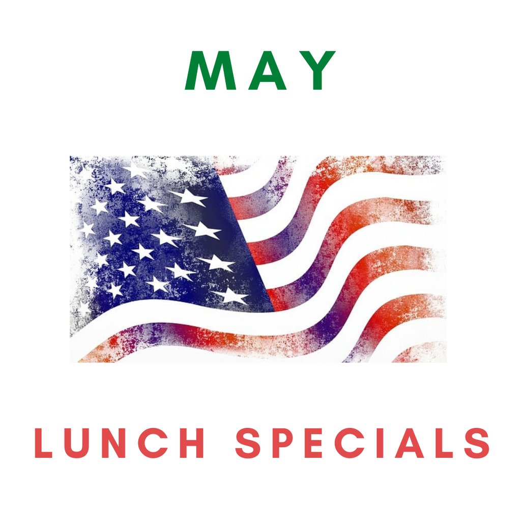 May Lunch Special