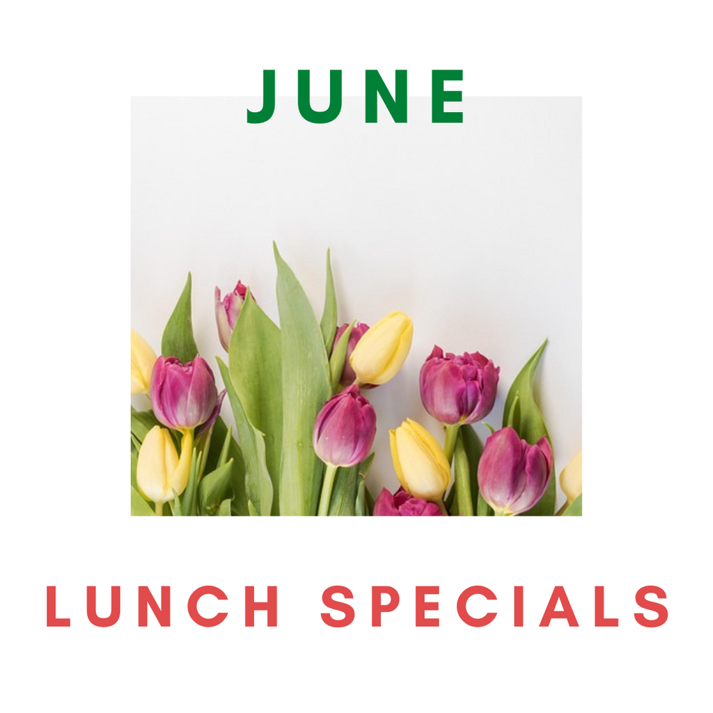 June Lunch Special